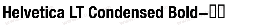 Helvetica LT Condensed Bold字体转换